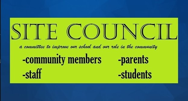 SITE COUNCIL a consumitice to improve our school and our role in the community -community members -parents -staff -students