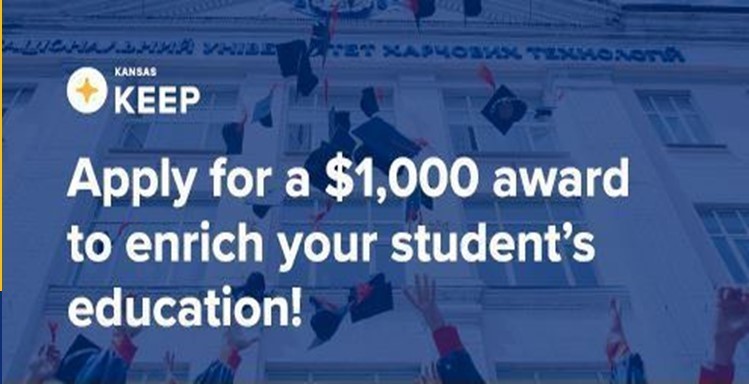 Kansas KEEP Apply for a $1000 award to enrich your students education!
