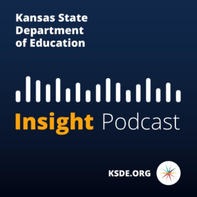 KSDE Insight Podcast